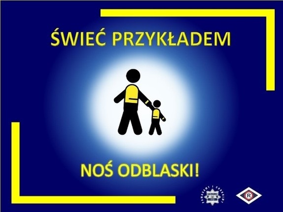 plakat wydarzenia z napisem świeć przykładem i noś odblaski