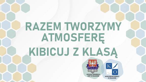 Zdjęcie slajdu prezentacji o nazwie razem tworzymy atmosferę kibicuj z klasą