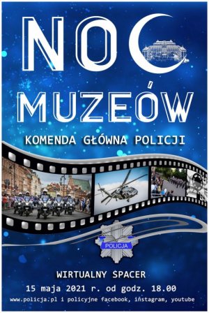 plakat promujący noc muzeów z polską Policją gdzie został przygotowany wirtualny spacer