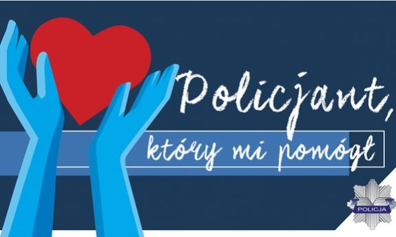 plakat akcji policjant, który mi pomógł na którym są dłonie niebieskiego koloru a pomiędzy nimi czerwone serce
