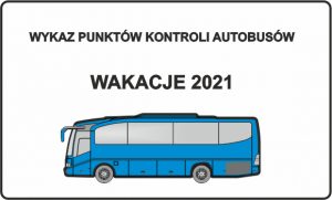 zdjęcie przedstawiające niebieski autobus a nad nim opis wykaz punktów kontroli autobusów 2021