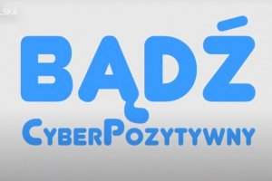 napis bądź cyberpozytywny