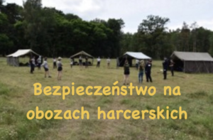 bezpieczeństwo na obozach harcerskich