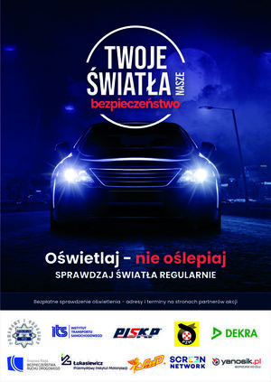 plakat akcji przedstawiający samochód osobowy z włączonymi światłami na którym jest napisane twoje światła nasze bezpieczeństwo