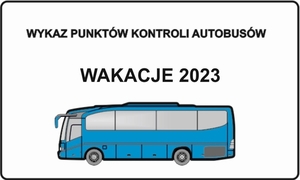 grafika poglądowa - niebieski, rysunkowy autobus a nad nim napis wykaz kontroli autobusów wakacje 2023